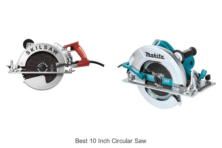 Top 10 Best 10 Inch Circular Saw That Will Blow Your Mind!