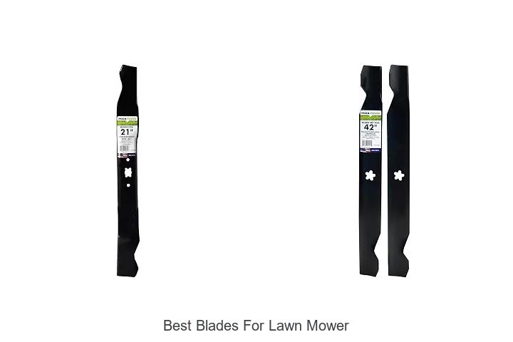 Top 10 Best Blades For Lawn Mower That Will Transform Your Lawn