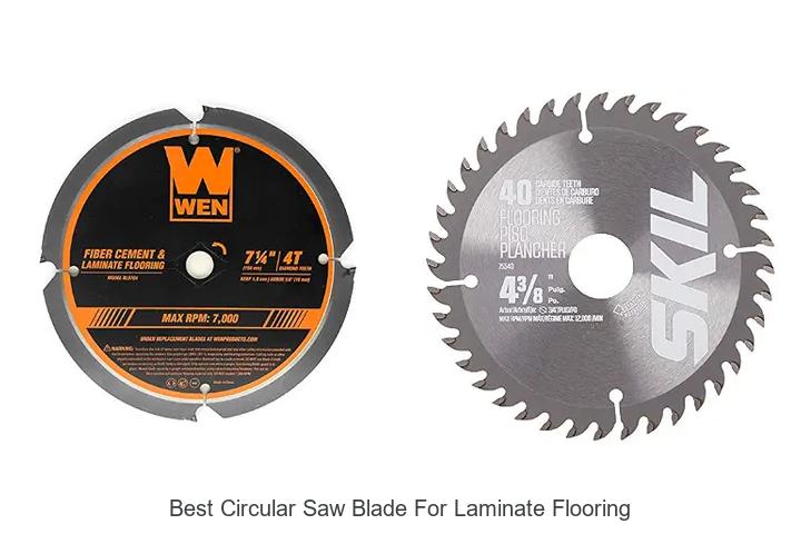 Top 10 Best Circular Saw Blade For Laminate Flooring Revealed