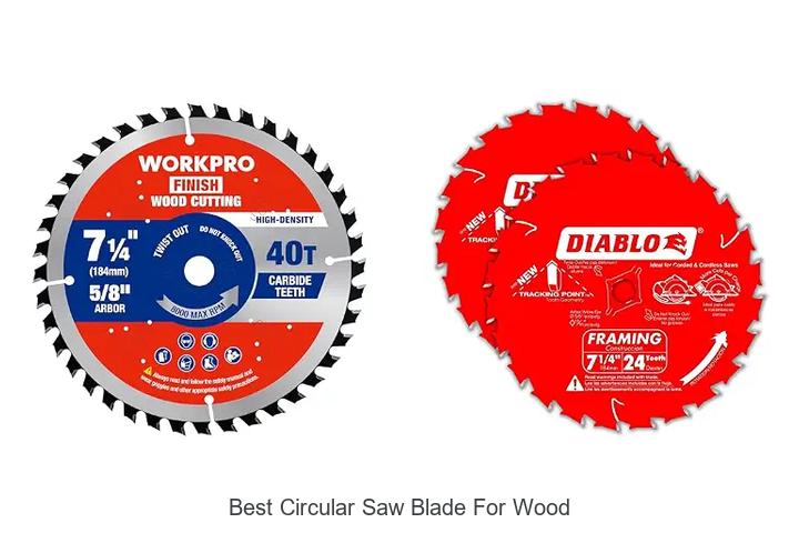 Top 10 Best Circular Saw Blade For Wood You Must Try Now