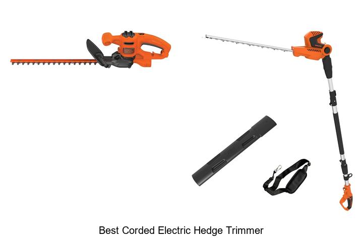 BEST CORDED ELECTRIC HEDGE TRIMMER YOU CAN’T MISS!