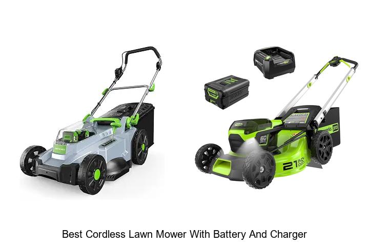 Top 10 Best Cordless Lawn Mower With Battery And Charger Reviewed