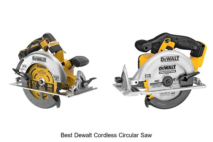 Top 10 Best Dewalt Cordless Circular Saw You Need Now