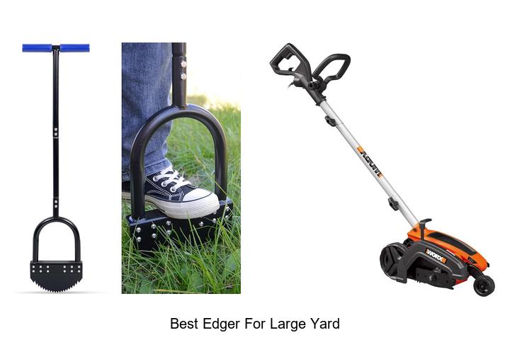 Best Edger for Large Yard: Transform Your Lawn Fast!