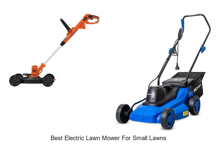 Top 10 Best Electric Lawn Mower for Small Lawns Revealed!