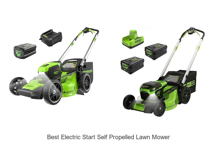 Top 10 Best Electric Start Self Propelled Lawn Mower Revealed!