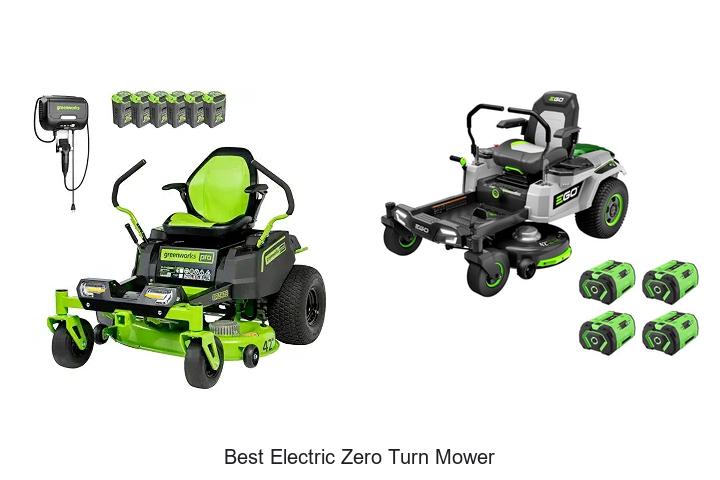 Top 15 Best Electric Zero Turn Mower You Can’t Miss!
