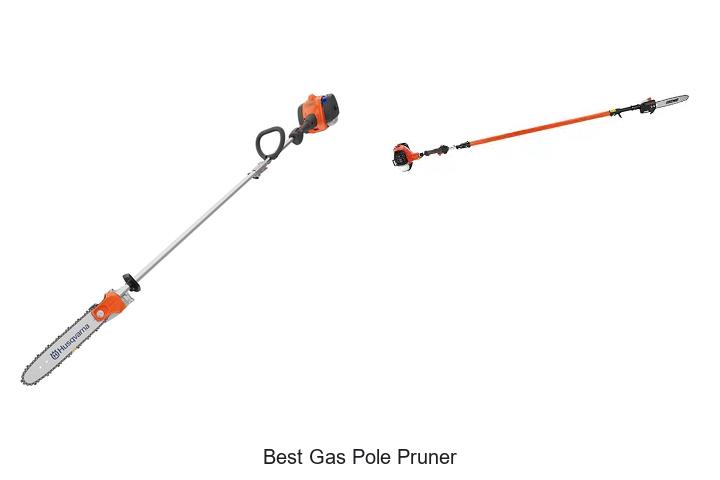 Top 10 Best Gas Pole Pruner That Will Boost Your Yard Work!