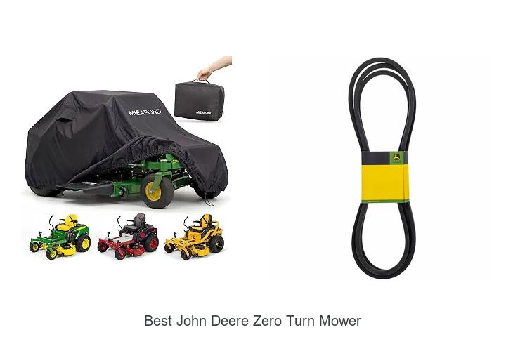 Top 10 Best John Deere Zero Turn Mower You Must See!