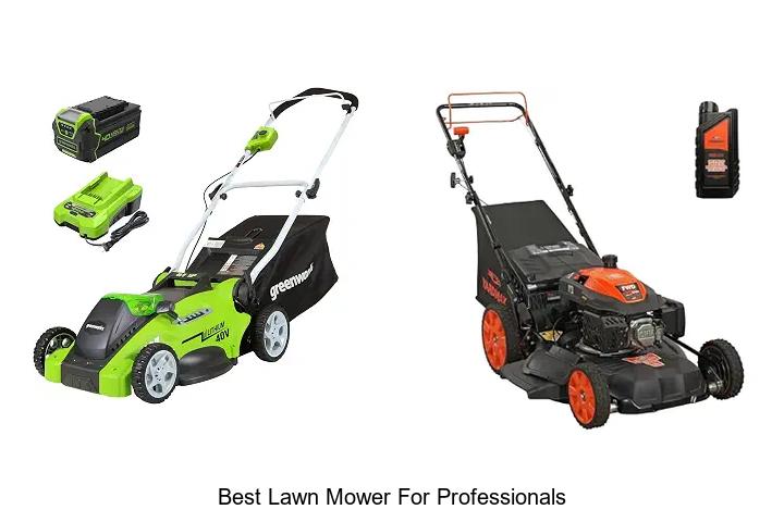 Top 10 Best Lawn Mower for Professionals You Must Own!