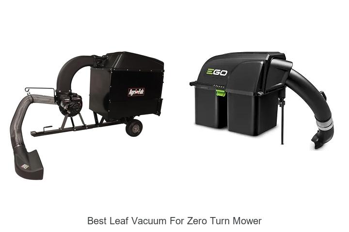 Top 10 Best Leaf Vacuum For Zero Turn Mower You Need Now