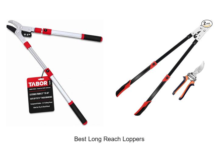 BEST LONG REACH LOPPERS FOR EASIEST PRUNING TASKS!