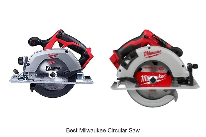 Top 10 Best Milwaukee Circular Saw That Will Blow Your Mind