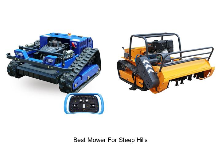 Top 10 Best Mower for Steep Hills That Beat the Rest!