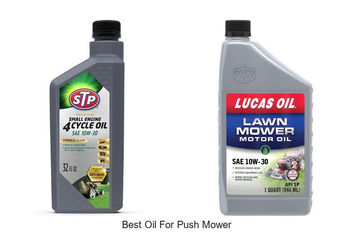 Top 10 Best Oil For Push Mower That Boosts Power Fast
