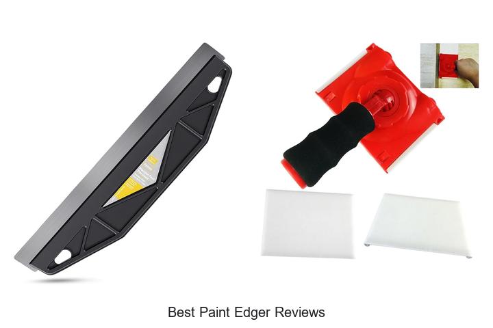 Best Paint Edger Reviews: Top Picks You Can’t Miss!