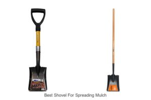 Best Shovel for Spreading Mulch That Makes Work Easy!