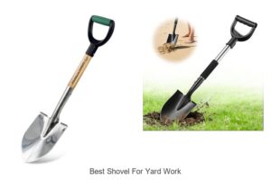 Discover The Best Shovel For Yard Work That Changes Everything!