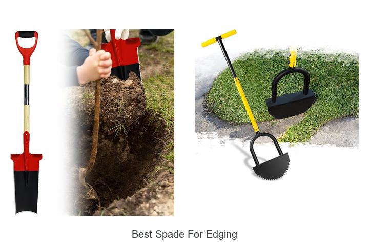 Discover The Best Spade For Edging You Can’t Miss!