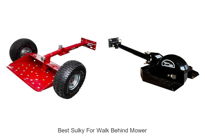 Top 10 Best Sulky For Walk Behind Mower You Need Now