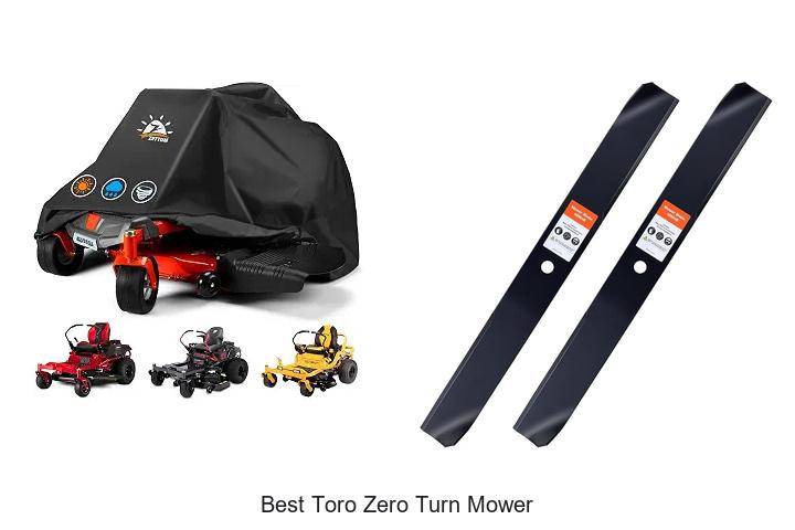 Top 10 Best Toro Zero Turn Mower That Will Blow Your Mind