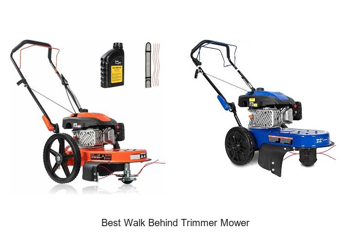 Top 10 Best Walk Behind Trimmer Mower You Can’t Miss