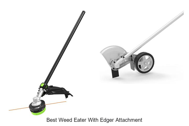 Best Weed Eater With Edger Attachment You Can’t Miss!