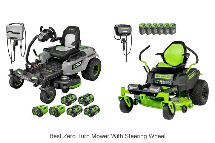 Top 10 Best Zero Turn Mower With Steering Wheel Revealed!