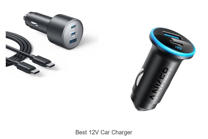Top 10 Best 12V Car Charger You Can’t Drive Without!