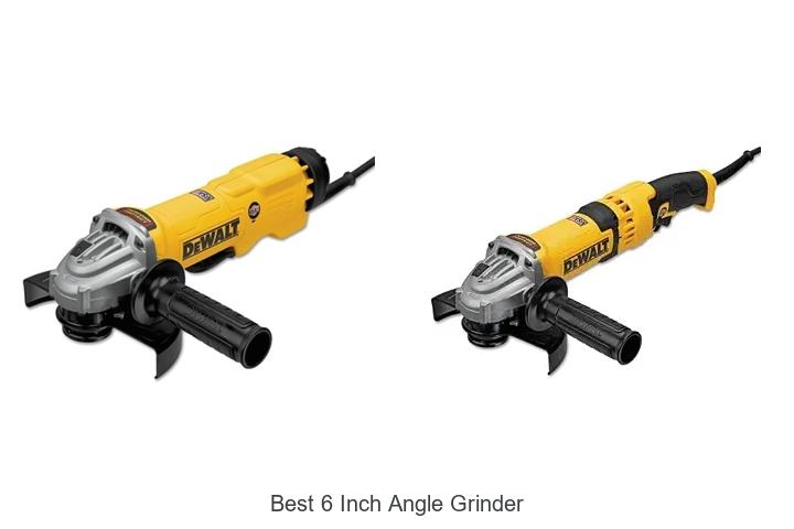 Top 10 Best 6 Inch Angle Grinder That Will Blow Your Mind