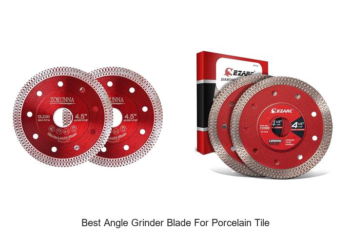 Top 10 Best Angle Grinder Blade For Porcelain Tile Revealed!