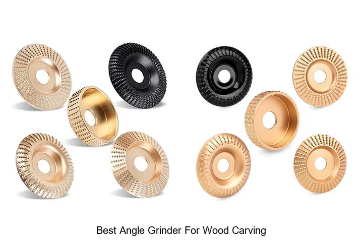 Top 10 Best Angle Grinder For Wood Carving You Need Now