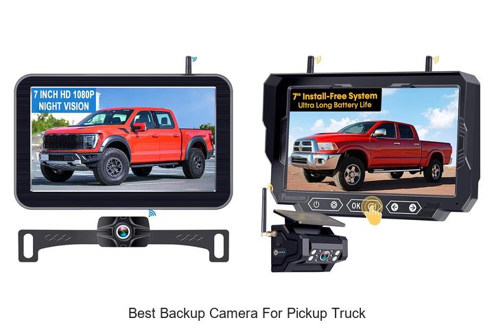 Top 10 Best Backup Camera for Pickup Truck You Need Now