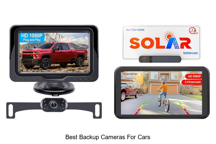 Top 10 Best Backup Cameras For Cars That Will Blow Your Mind