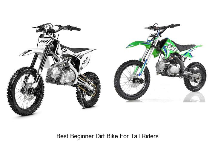 Top 10 Best Beginner Dirt Bike for Tall Riders Revealed!