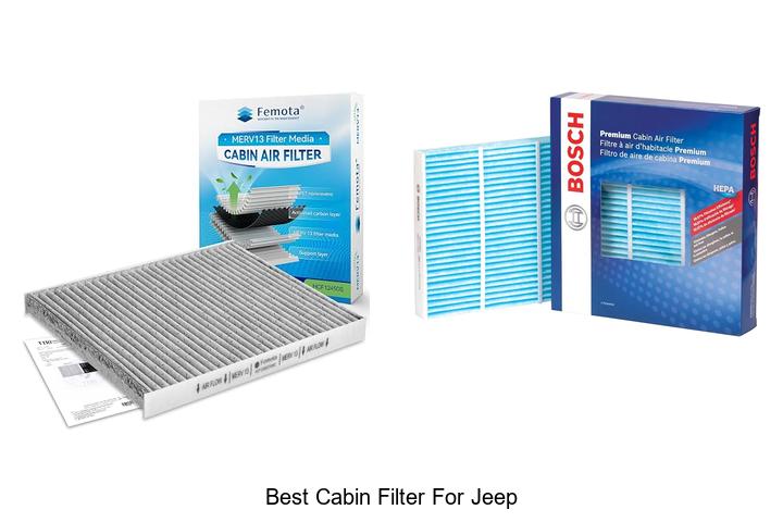 Top 10 Best Cabin Filter for Jeep That Will Blow Your Mind