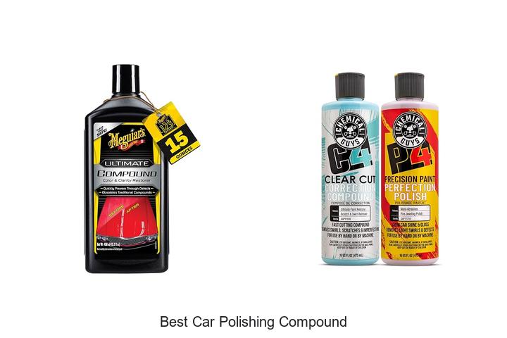 Top 10 Best Car Polishing Compound That Will Wow You!