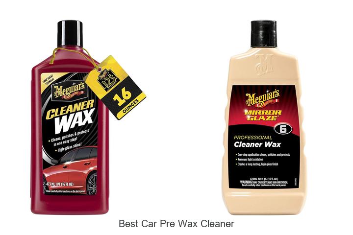 Top 10 Best Car Pre Wax Cleaner That Will Blow Your Mind