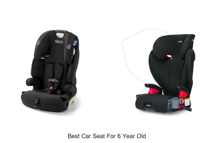 Top 10 Best Car Seat For 6 Year Old That Parents Love
