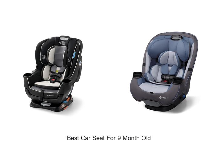 Top 10 Best Car Seat For 9 Month Old – Must See Picks!