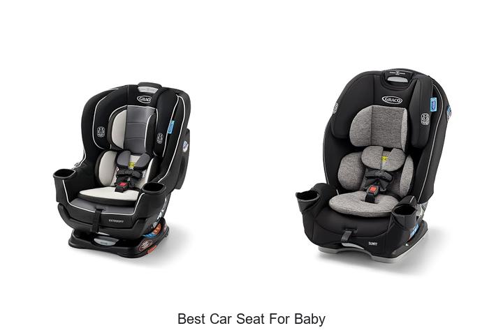 Top 10 Best Car Seat For Baby You Can’t Miss Today