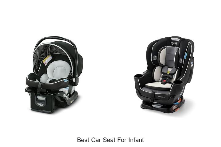 Top 10 Best Car Seat For Infant You Can’t Miss
