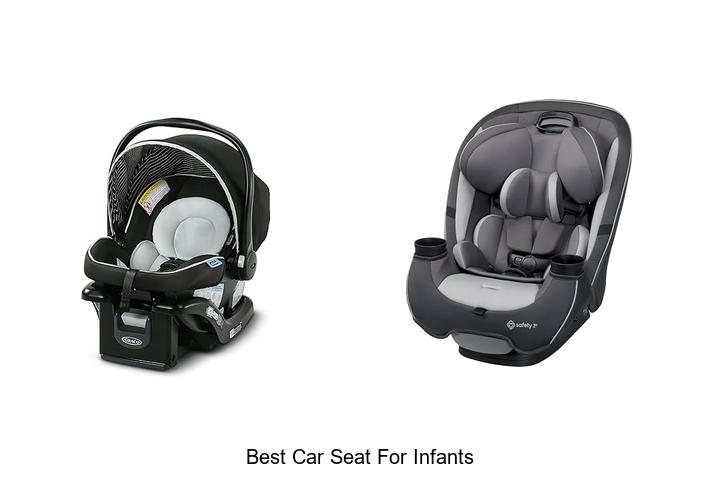 Top 10 Best Car Seat for Infants That Parents Swear By