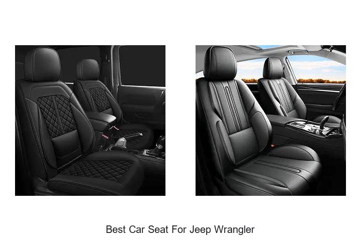 Top 10 Best Car Seat for Jeep Wrangler You Can’t Miss!