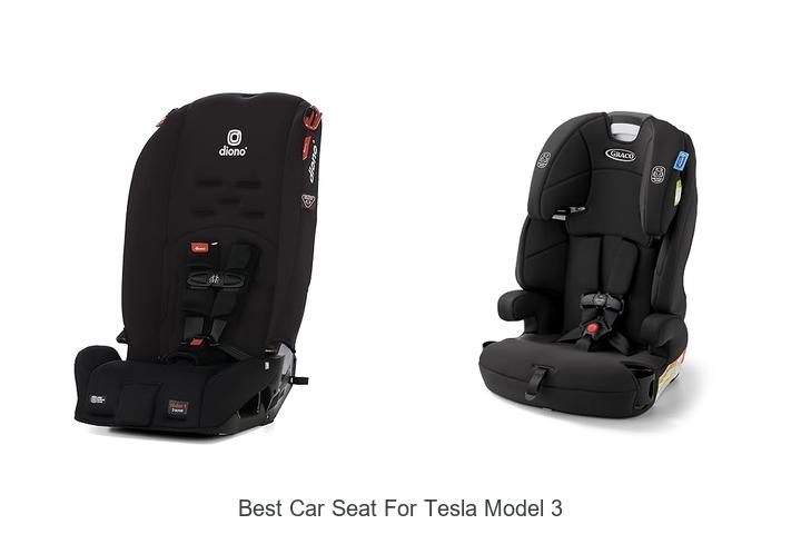 Top 10 Best Car Seat for Tesla Model 3 You Need Today!