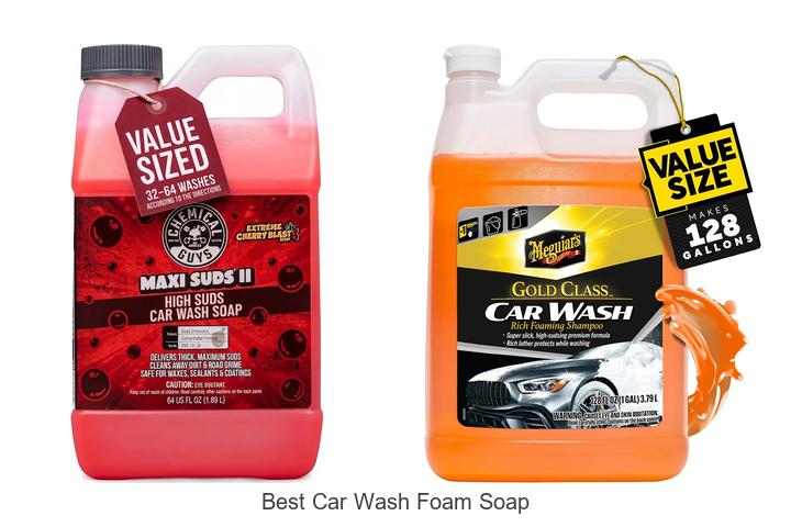 Top 10 Best Car Wash Foam Soap To Make Your Car Shine