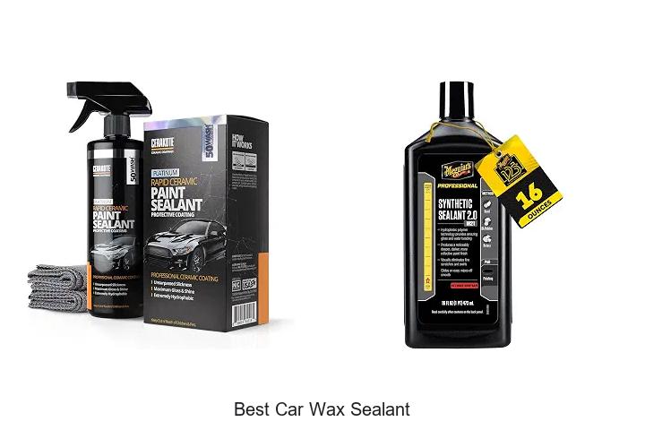 Top 10 Best Car Wax Sealant That Will Blow Your Mind
