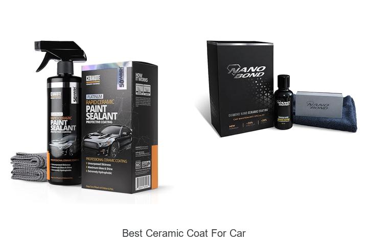 Top 10 Best Ceramic Coat For Car You Must Try Today