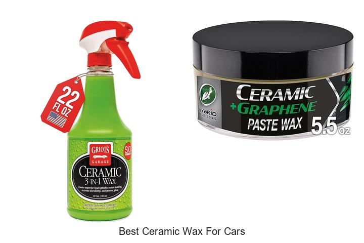 Top 10 Best Ceramic Wax For Cars That Will Blow Your Mind
