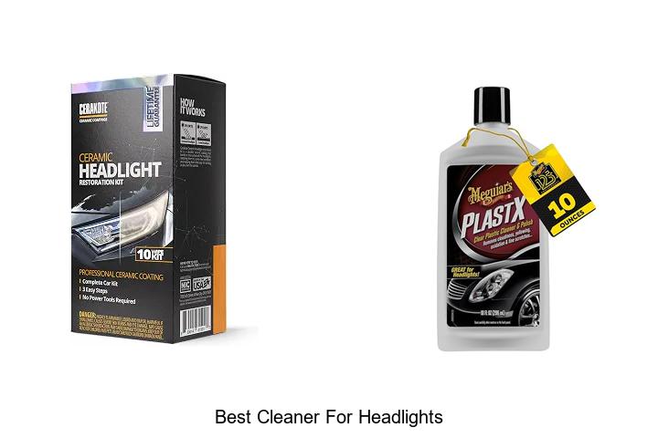 Top 10 Best Cleaner For Headlights That Will Blow Your Mind!
